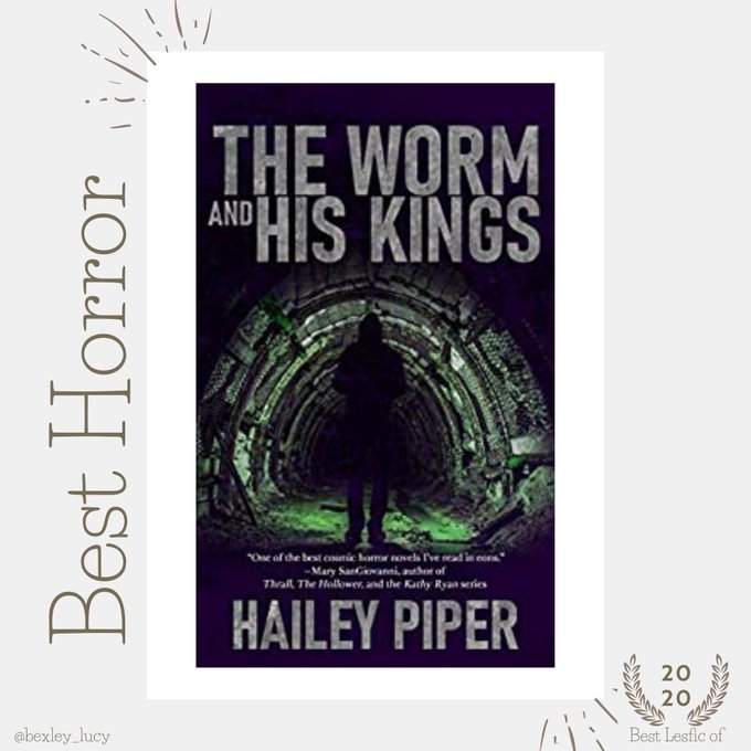 The Worm and His Kings by Hailey Piper